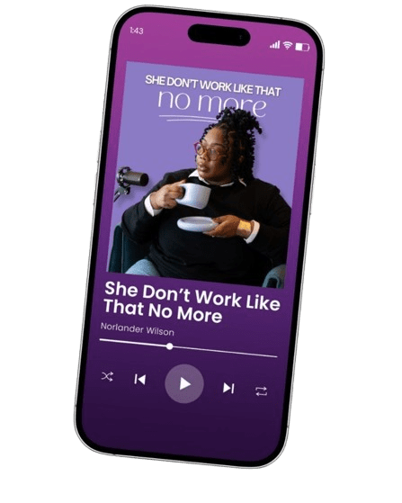 She Don’t Work Like That No More